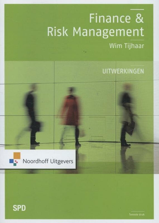 Finance en risk management uitwerkingen (Dutch Edition)