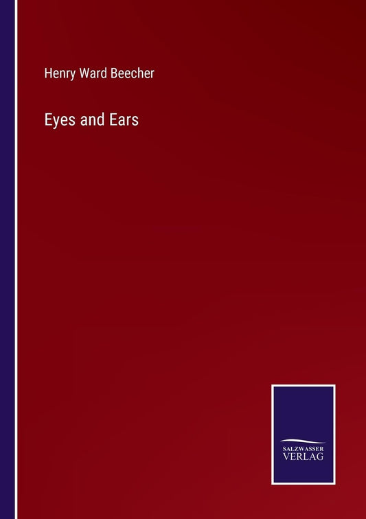 Eyes and Ears