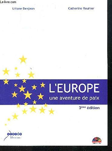 L'Europe une aventure de paix