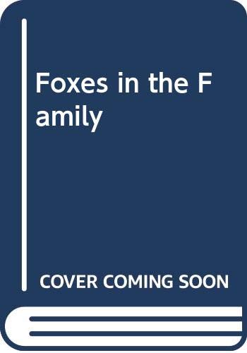 Foxes in the Family