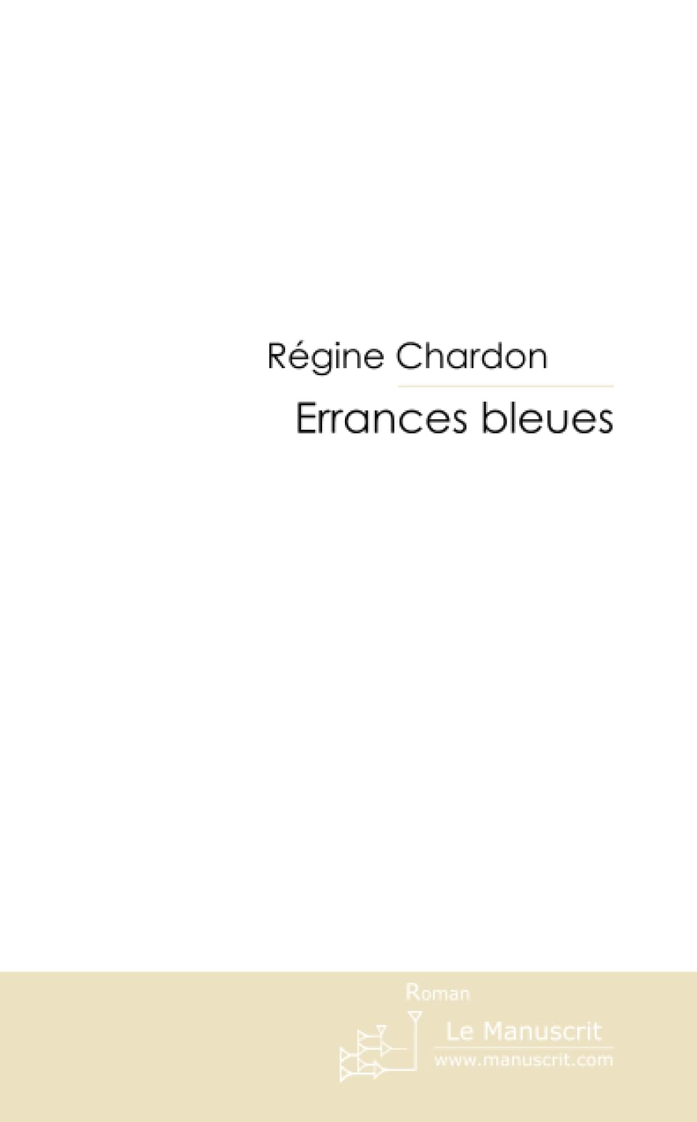 ERRANCES BLEUES (French Edition)