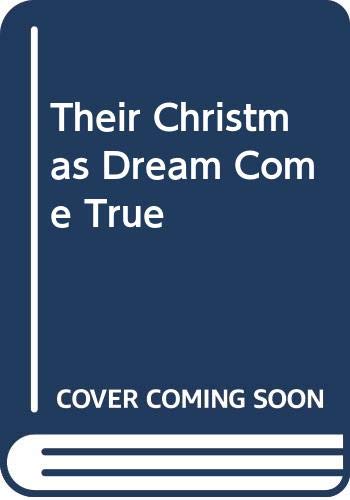 Their Christmas Dream Come True (Medical Romance)
