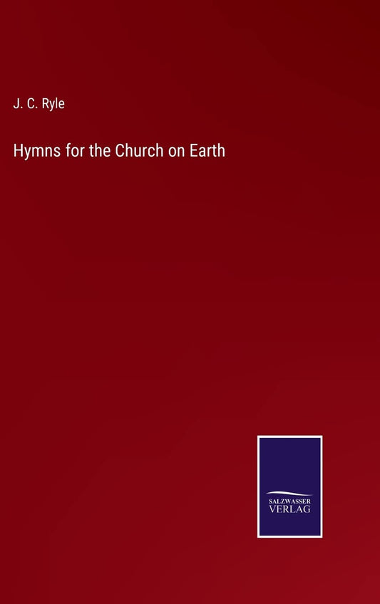 Hymns for the Church on Earth