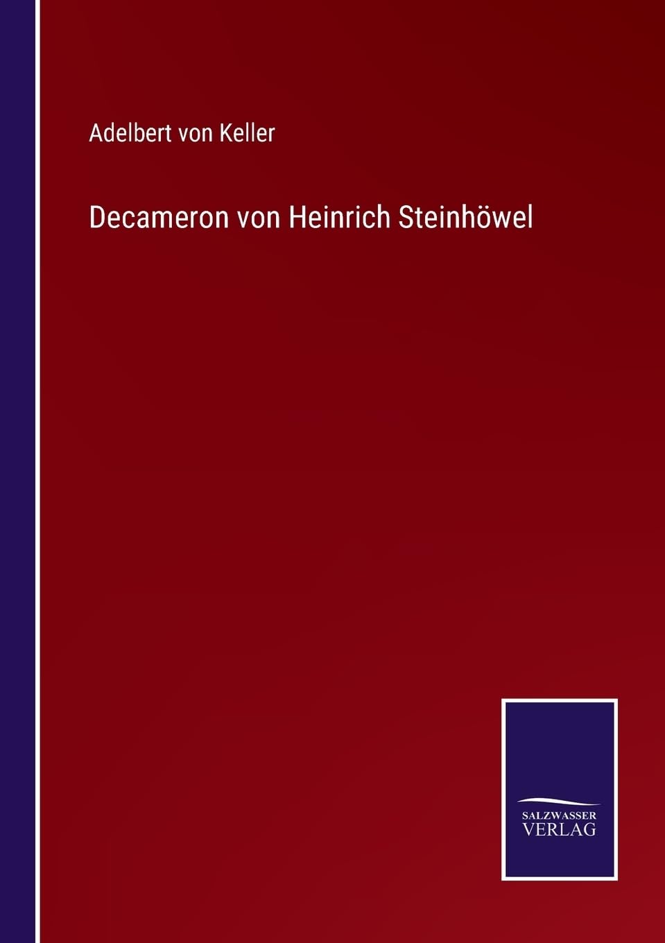 Decameron von Heinrich Steinhöwel (German Edition)