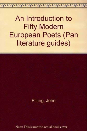 An Introduction to Fifty Modern European Poets (Pan Literature Guides)