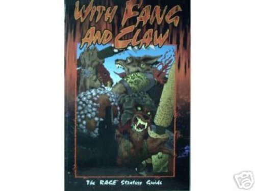 With Fang and Claw: The Rage Strategy Guide