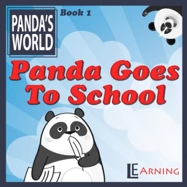 Panda Goes to School: Rhyming lesson book series for kids ages 3-5 (Panda's World)