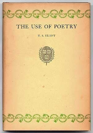 The Use of Poetry and the Use of Criticism: Studies in the Relation of Criticism to Poetry in England
