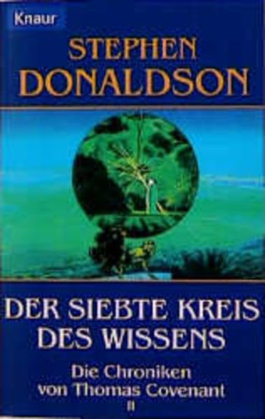 Die Chroniken von Thomas Covenant 2. Der siebte Kreis des Wissens.