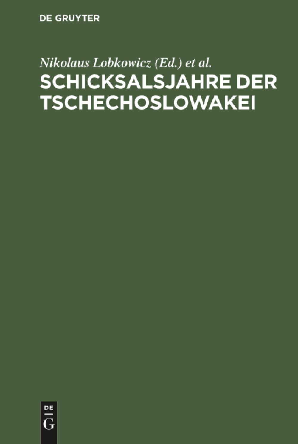 Schicksalsjahre der Tschechoslowakei (German Edition)