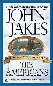 The Americans (The Kent Family Chronicles Volume VIII)