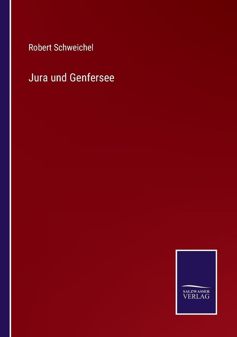 Jura und Genfersee (German Edition)