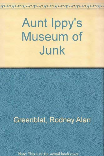 Aunt Ippy's Museum of Junk