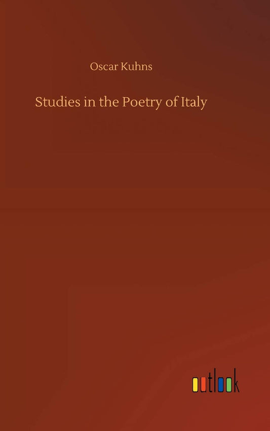 Studies in the Poetry of Italy
