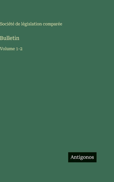 Bulletin: Volume 1-2 (French Edition)