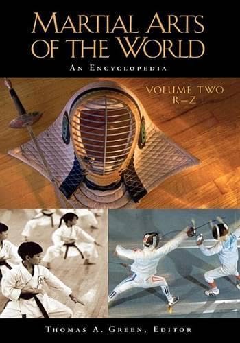 Martial Arts of the World [2 volumes]: An Encyclopedia