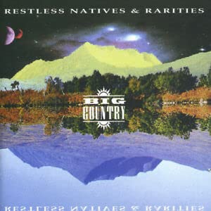 Restless Natives & Rarities