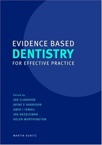 Evidence-Based Dentistry for Effective Practice