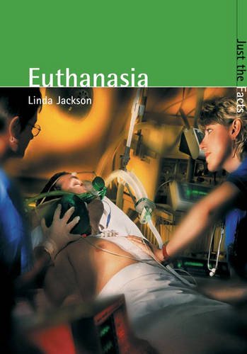 Euthanasia (Just the Facts) (Just the Facts)