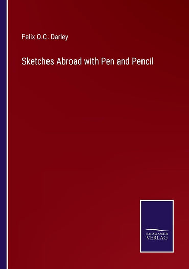 Sketches Abroad with Pen and Pencil