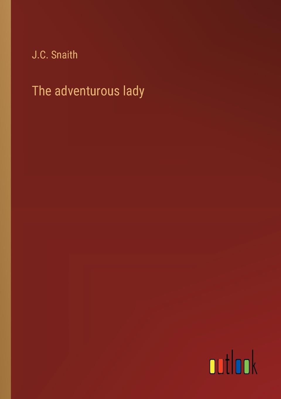 The adventurous lady