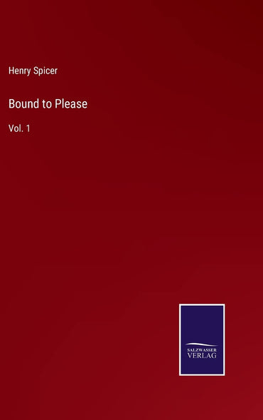 Bound to Please: Vol. 1