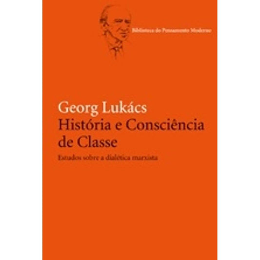 História E Consciência De Classe (Em Portuguese do Brasil)