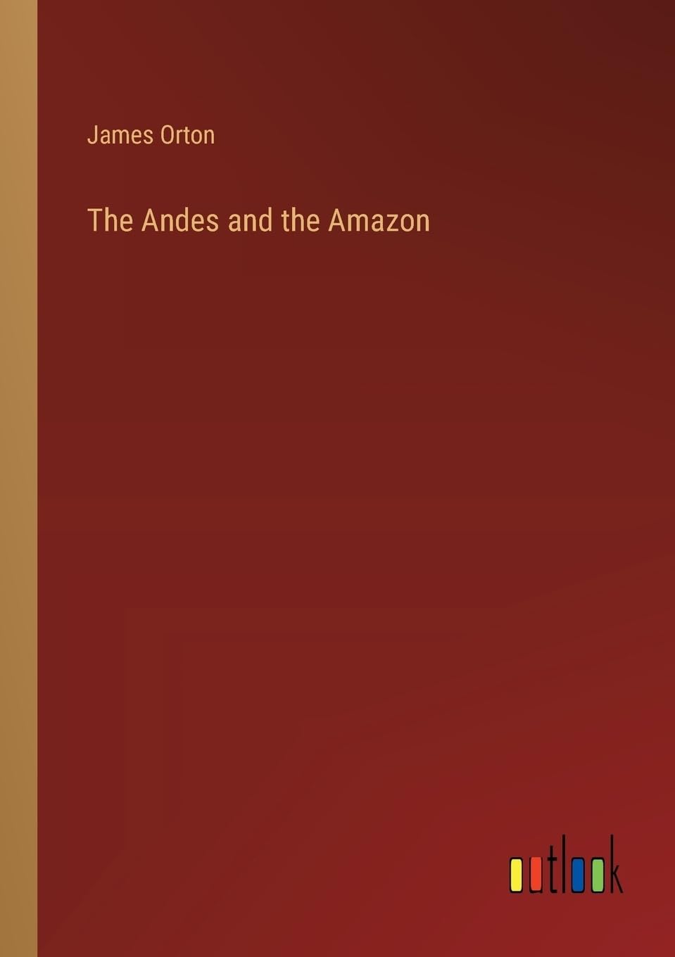 The Andes and the Amazon