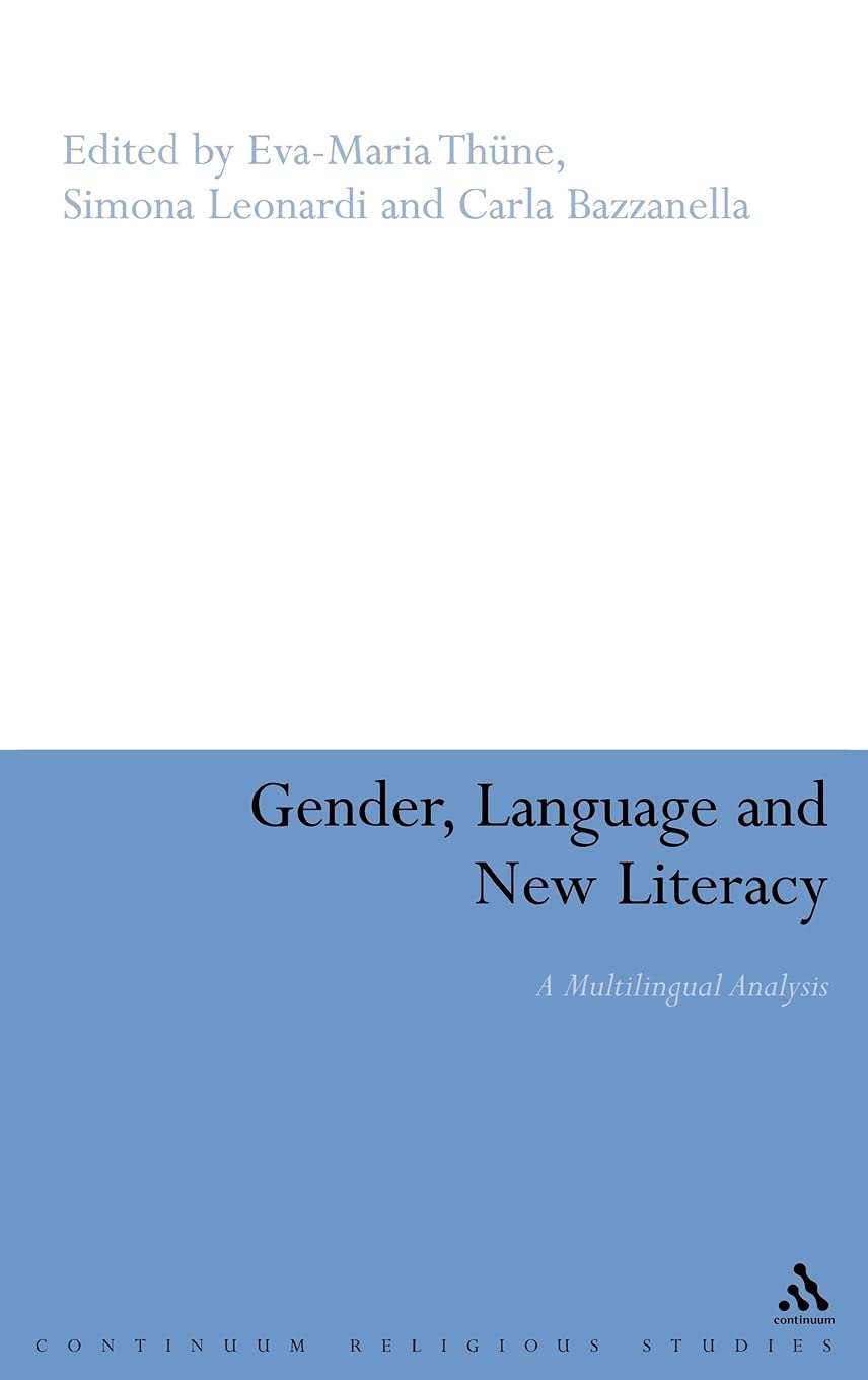 Gender, Language and New Literacy: A Multilingual Analysis (Corpus and Discourse)