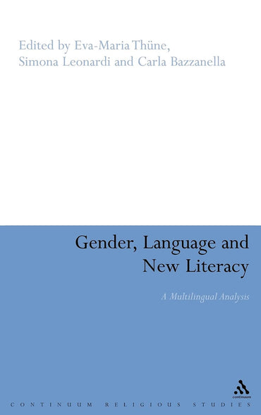 Gender, Language and New Literacy: A Multilingual Analysis (Corpus and Discourse)