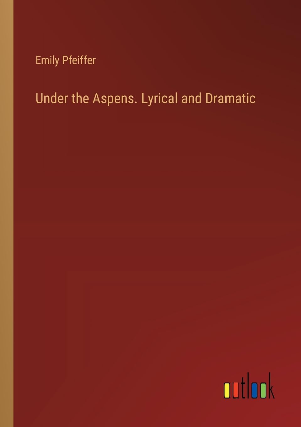 Under the Aspens. Lyrical and Dramatic