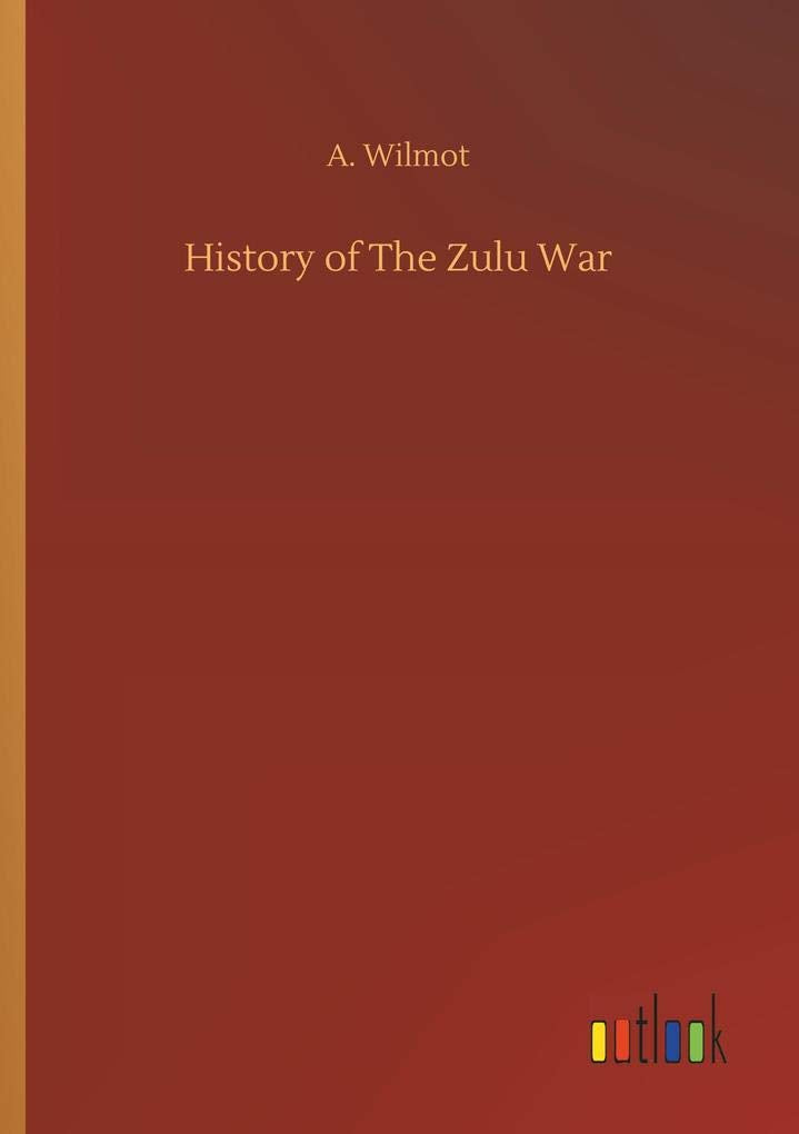 History of The Zulu War
