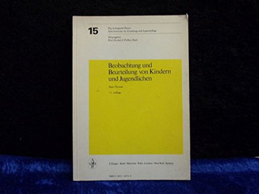 Beobachtung und Beurteilung von Kindern und Jugendlichen (Psychologische Praxis, Band 15) (German Edition)