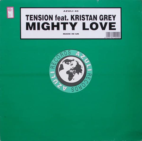Tension Feat. Kristan Grey / Mighty Love