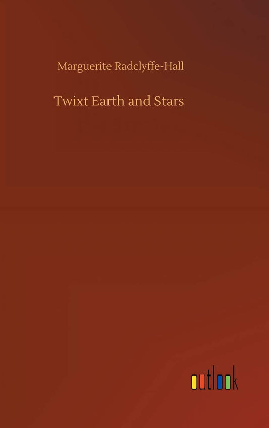 Twixt Earth and Stars
