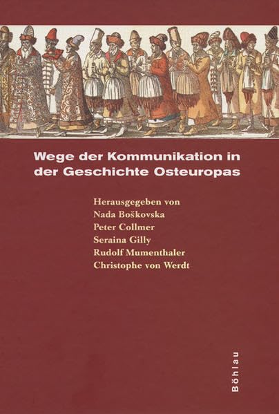 Wege Der Kommunikation in Osteuropa (German Edition)