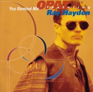 You Remind Me Feat.Ray Hayden