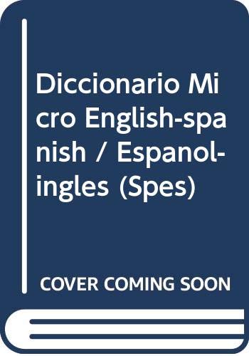 Diccionario Micro English-spanish / Espanol-ingles (Spes) (Spanish Edition)