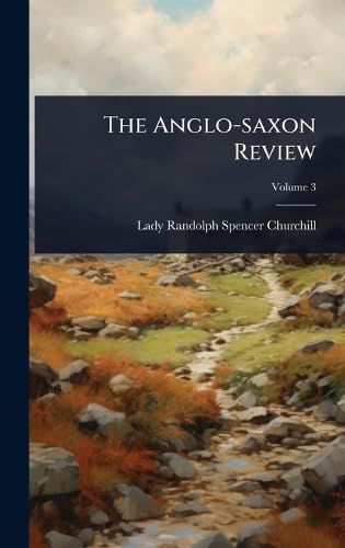 The Anglo-saxon Review