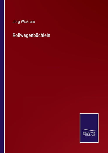 Rollwagenbüchlein (German Edition)