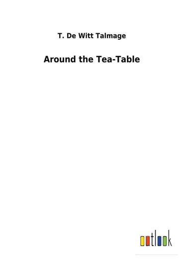 Around the Tea-Table