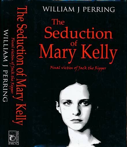 The Seduction of Mary Kelly