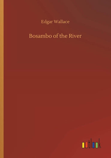 Bosambo of the River