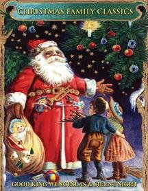 Children's Family Classics: Good King Wenceslas & Silent Night [DVD]