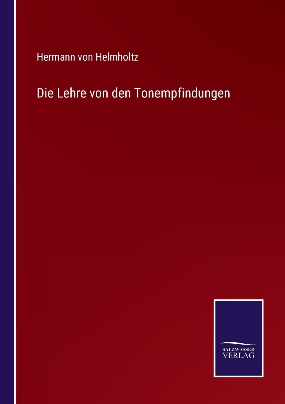 Die Lehre von den Tonempfindungen (German Edition)