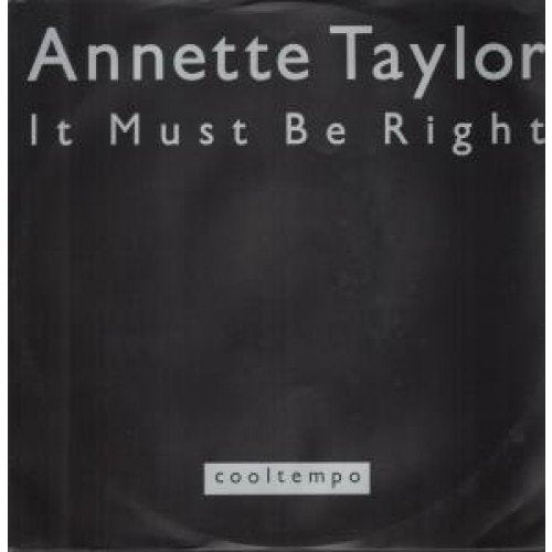 Annette Taylor / It Must Be Right