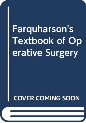 Farquharson's Textbook of operative surgery