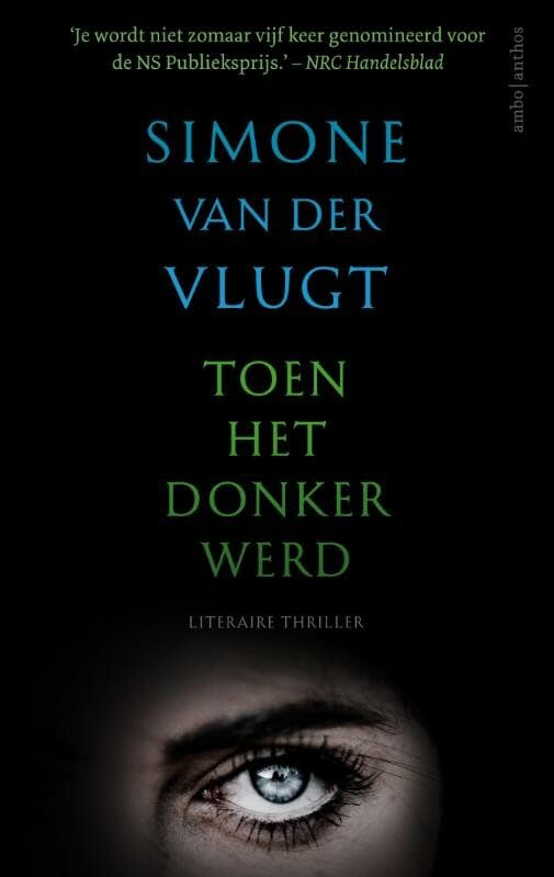 Toen het donker werd (Dutch Edition)