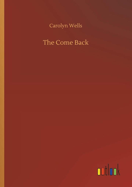 The Come Back