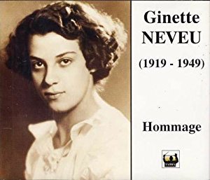 Tribute to Ginette Neveu